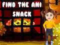 Find the Ani Snack