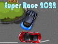Super Race 2022