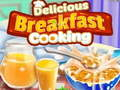 Delicious Breakfast Cooking
