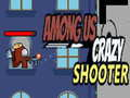 Among Us Crazy Shooter
