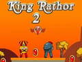 King Rathor 2