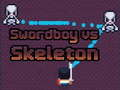 Swordboy Vs Skeleton