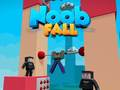 Noob Fall