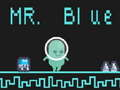 Mr Blue