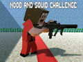 Noobs and Squid Challenge