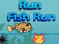 Run Fish Run