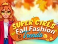 Super Girls Fall Fashion Trends