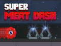 Super Meat Dash