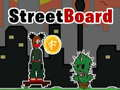 StreetBoard