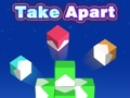 Take Apart