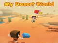 My Desert World