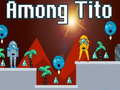 Among Tito 