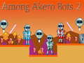 Among Akero Bots 2