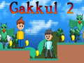 Gakkul 2