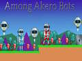 Among Akero Bots