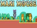 Mani Mouse