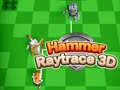 Hammer Raytrace 3D