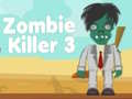 Zombie Killer 3