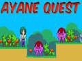 Ayane Quest