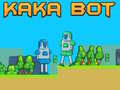 Kaka Bot