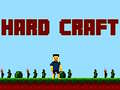 Hard Craft