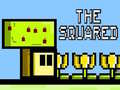 The Squared