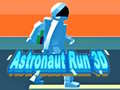 Astronaut Run 3D