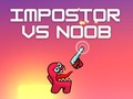 Impostor vs Noob