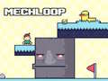 MechLoop