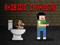 Skibidi Invasion