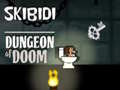 Skibidi Dungeon Of Doom