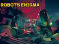Robots Enigma