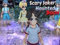 Scary Joker: Haunted Dorm