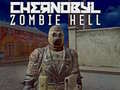 Chernobyl Zombie Hell