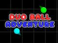 Duo Ball Adventure