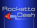 Rocketto Dash