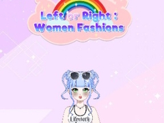 Left or Right: Women Fashions