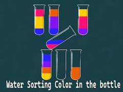 Water Sorting Color in the bottle